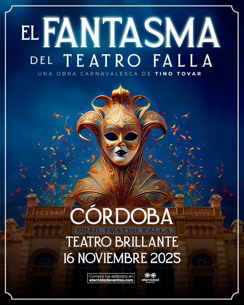 Cartel El Fantasma del Teatro Falla, una obra carnavalesca de Tino Tovar