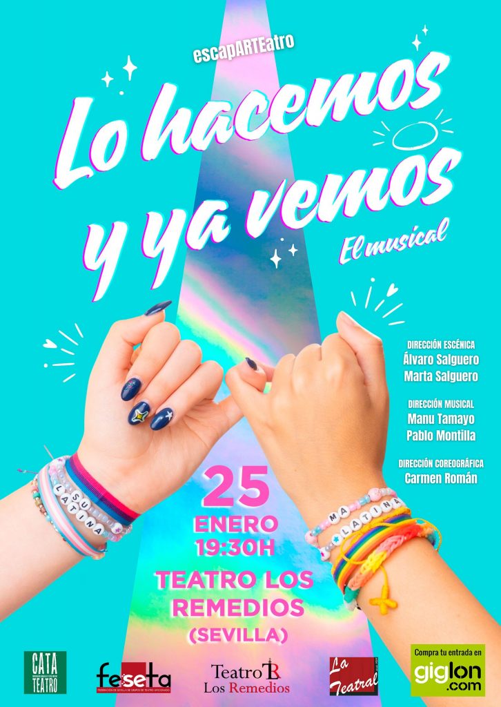 Cartel Lo Hacemos y Ya Vemos, el musical, basado en La Llamada