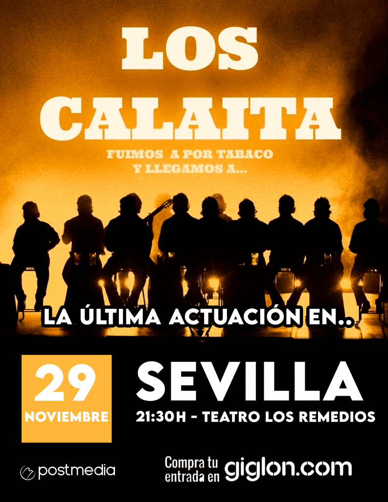 Cartel Los Calaita Carnaval última actuación en Sevilla