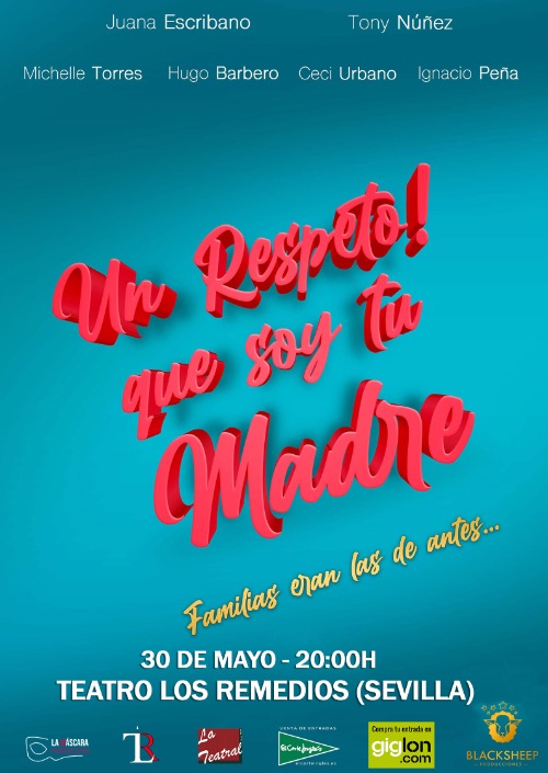 Cartel un respeto que soy tu madre