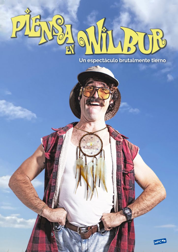Cartel Piensa en wilbur