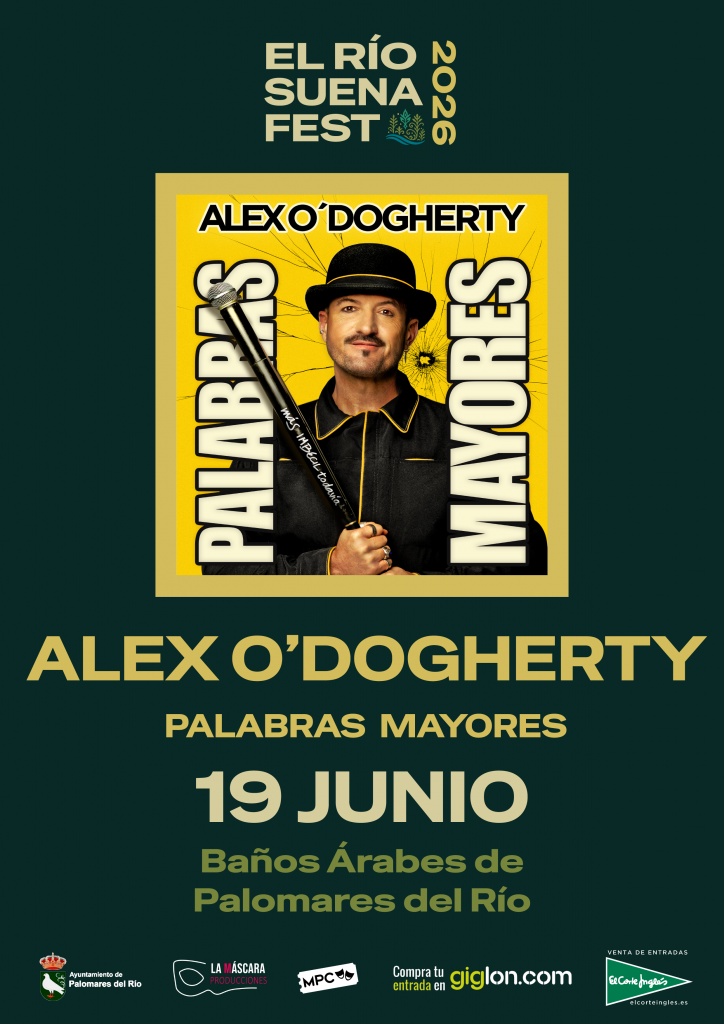 Cartel Alex O'dogherty palabras mayores el rio suena fest